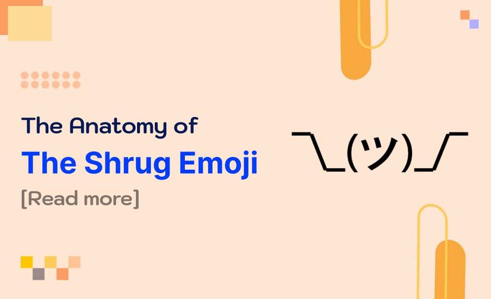 The Shrug Emojix